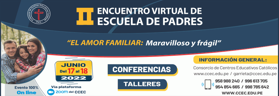 ENCUENTRO-EFAC-2022 - II Encuentro virtual de Escuela de Padres - "El amor familiar: maravilloso y frágil"