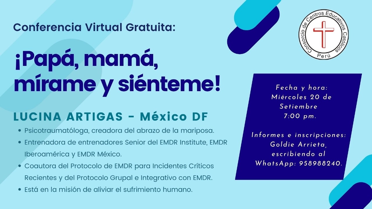 Conferencia Virtual Gratuita: "Papá, mamá mírame y siénteme"  Miércoles 20 Septiembre 2023 7pm
