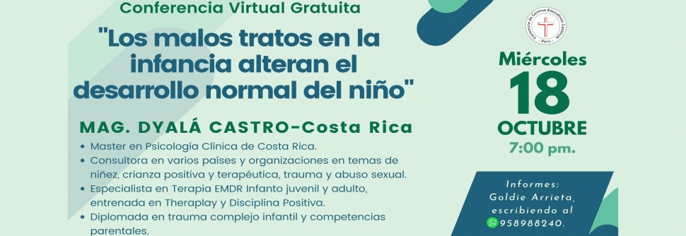Conferencia virtual gratuita: LOS MALOS TRATOS EN LA INFANCIA ALTERAN EL DESARROLLO NORMAL DEL NIÑO.  Miércoles 18/10/23 Hora 7:00 p.m.