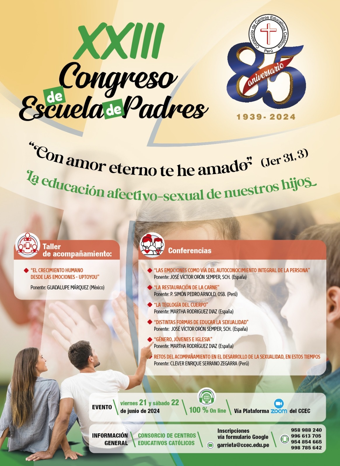 XXIII Congreso de Escuela de Padres 2024 VIERNES 21 Y SÁBADO 22 DE JUNIO. "La educación afectivo-sexual de nuestros hijos"