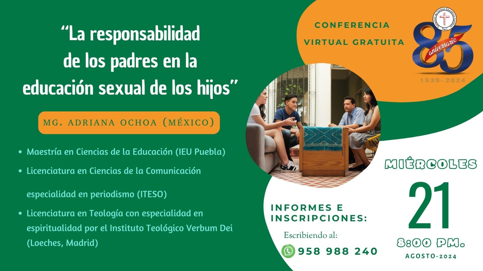 Conferencia Virtual Gratuita: "LA RESPONSABILIDAD DE LOS PADRES EN LA EDUCACIÓN SEXUAL DE LOS HIJOS" 21/08/24