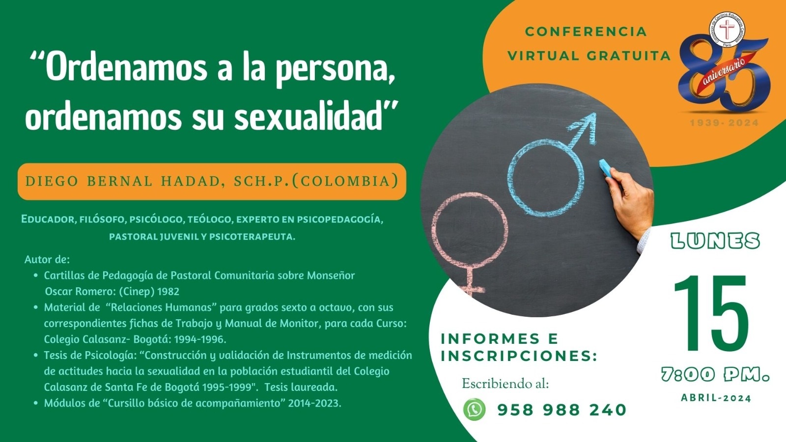 Conferencia Virtual Gratuita:  "Ordenamos a la persona, ordenamos la sexualidad" 15/04/24