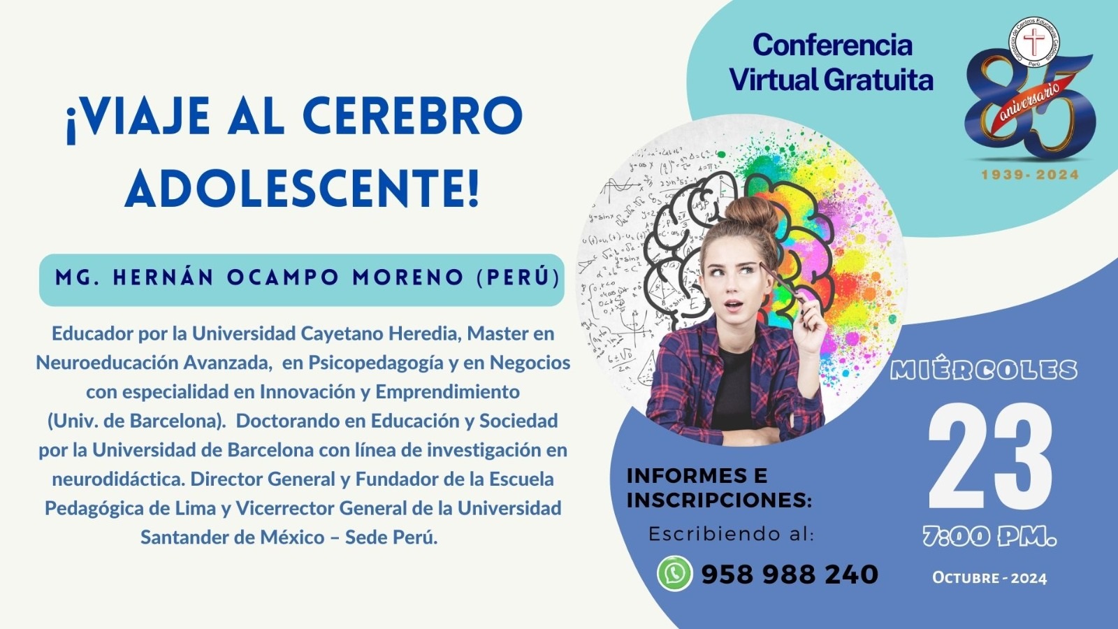 Conferencia Virtual Gratuita: ¡VIAJE AL CEREBRO ADOLESCENTE! 23/10/24