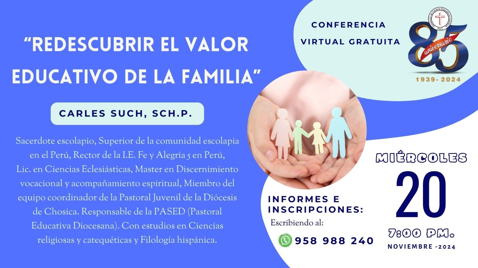 Conferencia Virtual Gratuita: "REDESCUBRIR EL VALOR EDUCATIVO DE LA FAMILIA" 20/11/24