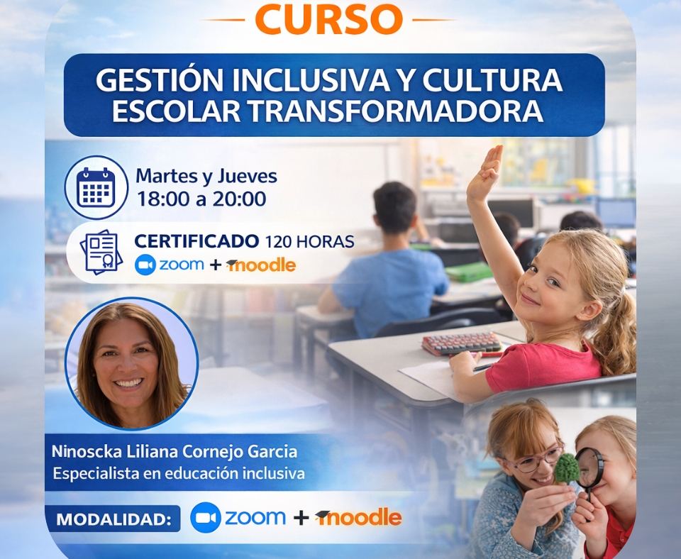 GESTIÓN INCLUSIVA Y CULTURA ESCOLAR TRANSFORMADORA